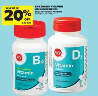 Real Canadian Superstore LIFE BRAND VITAMINS OR SUPPLEMENTS offer