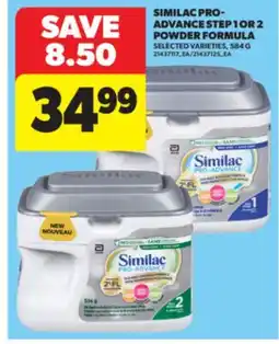Real Canadian Superstore SIMILAC PRO-ADVANCE STEP 1 OR 2 POWDER FORMULA, 584 G offer