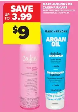 Real Canadian Superstore MARC ANTHONY OR CAKE HAIR CARE offer