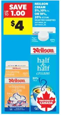 Real Canadian Superstore NEILSON CREAM 5%,10%, 1 L OR 18%, 35% 473 ML offer