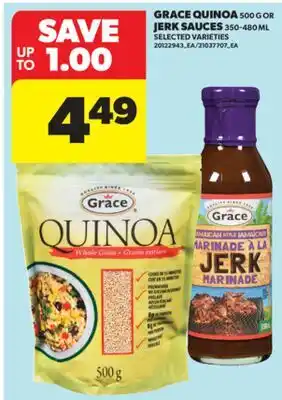 Real Canadian Superstore GRACE QUINOA 500 G OR JERK SAUCES, 350-480 ML offer