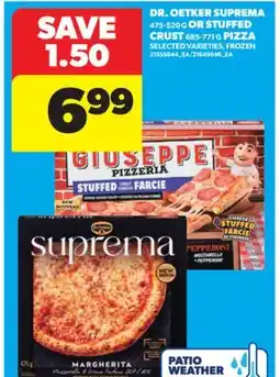 Real Canadian Superstore DR. OETKER SUPREMA 475-520 G OR STUFFED CRUST 685-771 G PIZZA offer