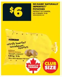Real Canadian Superstore NO NAME NATURALLY IMPERFECT POTATOES, 15 LB offer