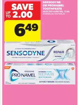 Real Canadian Superstore SENSODYNE OR PRONAMEL TOOTHPASTE, 75 ML offer