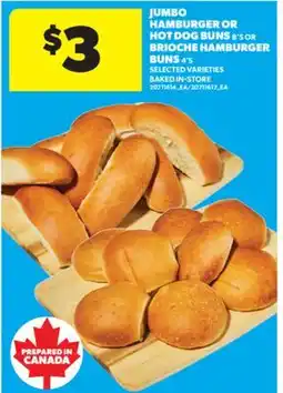 Real Canadian Superstore JUMBO HAMBURGER OR HOT DOG BUNS 8' S OR BRIOCHE HAMBURGER BUNS, 4' S offer