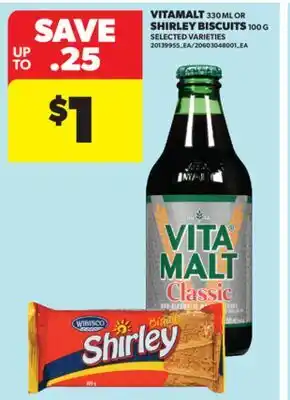 Real Canadian Superstore VITAMALT, 330 ML OR SHIRLEY BISCUITS, 100 G offer