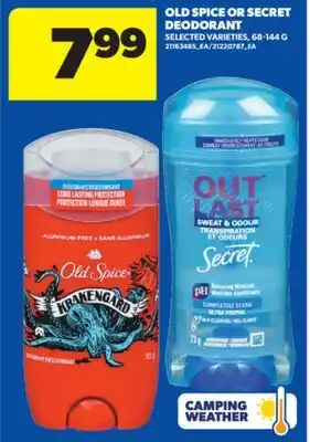 Real Canadian Superstore OLD SPICE OR SECRET DEODORANT, 68-144 G offer