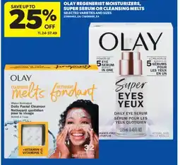 Real Canadian Superstore OLAY REGENERIST MOISTURIZERS, SUPER SERUM OR CLEANSING MELTS offer