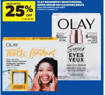 Real Canadian Superstore OLAY REGENERIST MOISTURIZERS, SUPER SERUM OR CLEANSING MELTS offer