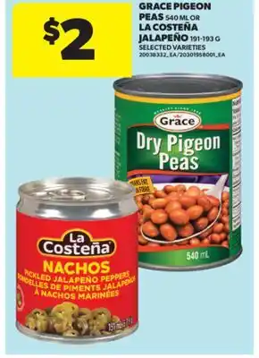 Real Canadian Superstore GRACE PIGEON PEAS, 540 ML OR LA COSTEÑA JALAPEÑO, 191-193 G offer