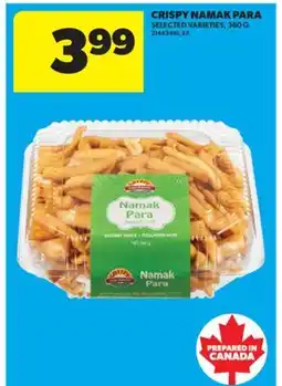 Real Canadian Superstore CRISPY NAMAK PARA, 360 G offer
