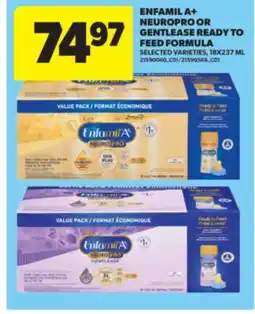 Real Canadian Superstore ENFAMIL A+ NEUROPRO OR GENTLEASE READY TO FEED FORMULA, 18X237 ML offer