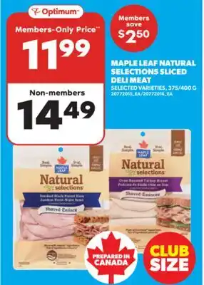 Real Canadian Superstore MAPLE LEAF NATURAL SELECTIONS SLICED DELI MEAT, 375/400 G offer