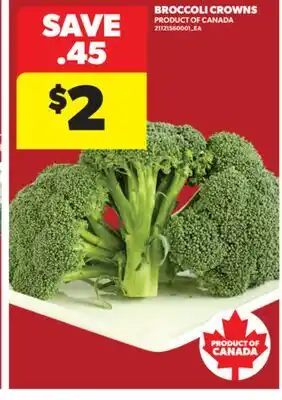 Real Canadian Superstore BROCCOLI CROWNS offer