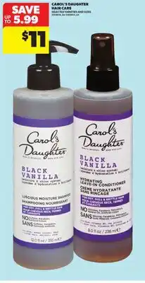 Real Canadian Superstore CAROL'S DAUGHTER HAIR CARE offer