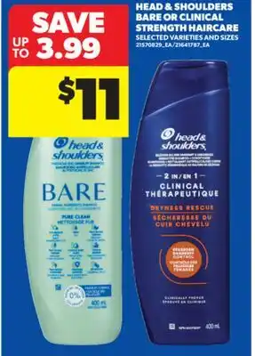 Real Canadian Superstore HEAD & SHOULDERS BARE OR CLINICAL STRENGTH HAIRCARE offer