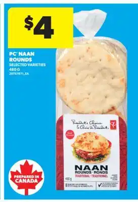 Real Canadian Superstore PC NAAN ROUNDS, 480 G offer