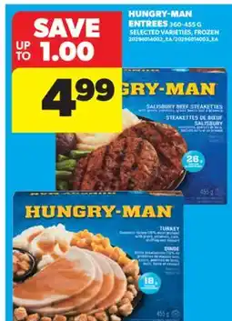 Real Canadian Superstore HUNGRY-MAN ENTREES offer