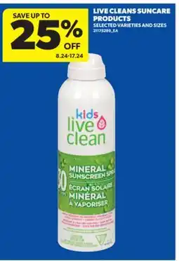 Real Canadian Superstore LIVE CLEANS SUNCARE PRODUCTS offer