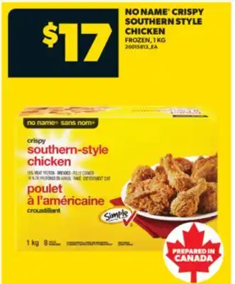 Real Canadian Superstore NO NAME CRISPY SOUTHERN STYLE CHICKEN, 1 KG offer