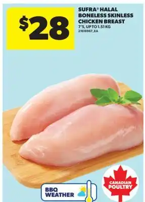 Real Canadian Superstore SUFRA HALAL BONELESS SKINLESS CHICKEN BREAST, 7' S, UP TO 1.51 KG offer