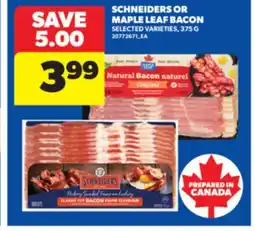Real Canadian Superstore SCHNEIDERS OR MAPLE LEAF BACON, 375 G offer