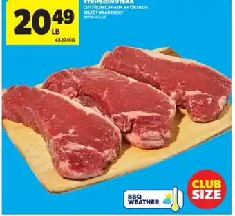 Real Canadian Superstore STRIPLOIN STEAK offer