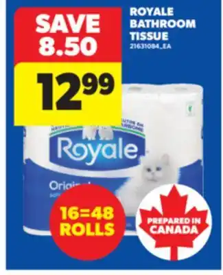 Real Canadian Superstore ROYALE BATHROOM TISSUE, 16 = 48 ROLLS offer
