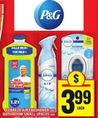 Food Basics FEBREZE AIR FRESHENER OR BATHROOM SMALL SPACES OR MR. CLEAN CLEANER offer