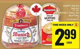 Food Basics DIMPFLMEIER BREAD 454 - 500 G DEMPSTER'S ENGLISH MUFFINS 6'S offer