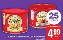 Food Basics TROPHY CASHEWS OR DELUXE MIXED NUTS offer