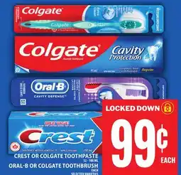 Food Basics CREST OR COLGATE TOOTHPASTE OR ORAL-B OR COLGATE TOOTHBRUSH offer