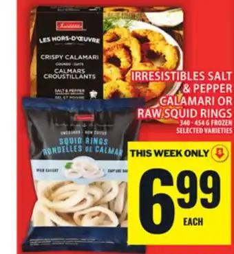 Food Basics IRRESISTIBLES SALT & PEPPER CALAMARI OR RAW SQUID RINGS offer