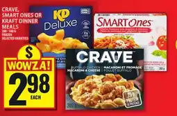 Food Basics CRAVE, SMART ONES OR KRAFT DINNER MEALS offer