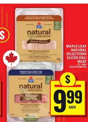 Food Basics MAPLE LEAF NATURAL SELECTIONS SLICED DELI MEAT offer