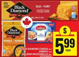 Food Basics BLACK DIAMOND CHEESE OR SHREDS OR GALBANI MOZZARELLA offer