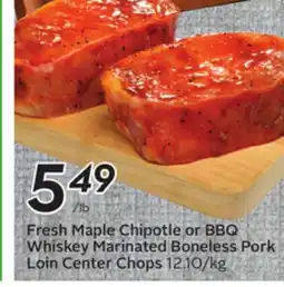 Sobeys Fresh Maple Chipotle or BBQ Whiskey Marinated Boneless Pork Loin Center Chops offer