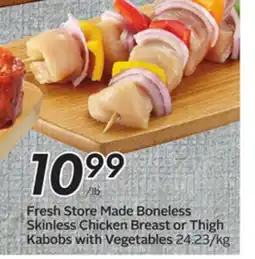 Sobeys Fresh Store Made Boneless Skinless Chicken Breast or Thigh Kabobs with Vegetables offer