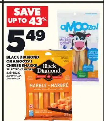 Loblaws BLACK DIAMOND OR AMOOZA! CHEESE SNACKS. 228-252 G offer