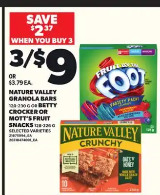 Loblaws NATURE VALLEY GRANOLA BARS 120-230 G OR BETTY CROCKER OR MOTT'S FRUIT SNACKS, 128-226 G offer