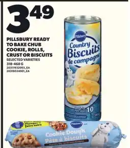Loblaws PILLSBURY READY TO BAKE CHUB COOKIE, ROLLS, 318-468G offer