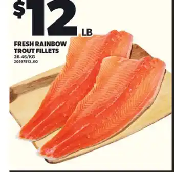 Loblaws FRESH RAINBOW TROUT FILLETS offer