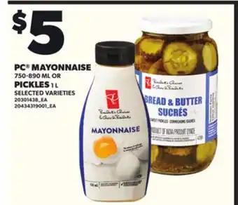 Loblaws PC MAYONNAISE 750-890ML OR PICKLES 1L offer