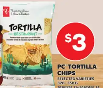 Loblaws PC TORTILLA CHIPS, 320 - 350G offer