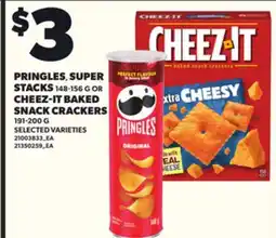 Loblaws PRINGLES, SUPER STACKS 148-156G OR CHEEZ-IT BAKED SNACK CRACKERS, 191-200G offer