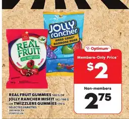 Loblaws REAL FRUIT GUMMIES, 180 G or JOLLY RANCHER MISFIT, 182/198 G or TWIZZLERS GUMMIES, 170 G offer