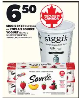 Loblaws SIGGIS SKYR 650/750G OR YOPLAIT SOURCE YOGURT 16X100G offer
