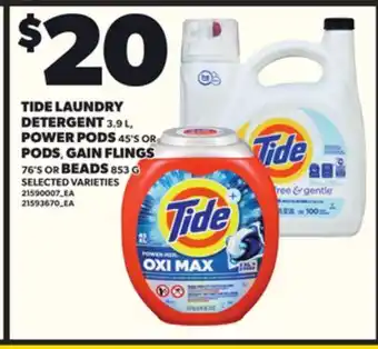 Loblaws TIDE LAUNDRY DETERGENT, 3.9 L, POWER PODS, 45's OR PODS, GAIN FLINGS, 76's OR BEADS, 853 G offer