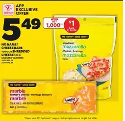 Loblaws NO NAME CHEESE BARS, 400 G OR SHREDDED CHEESE, 320 G offer