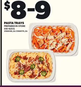 Loblaws PASTA TRAYS, 510-625 G offer